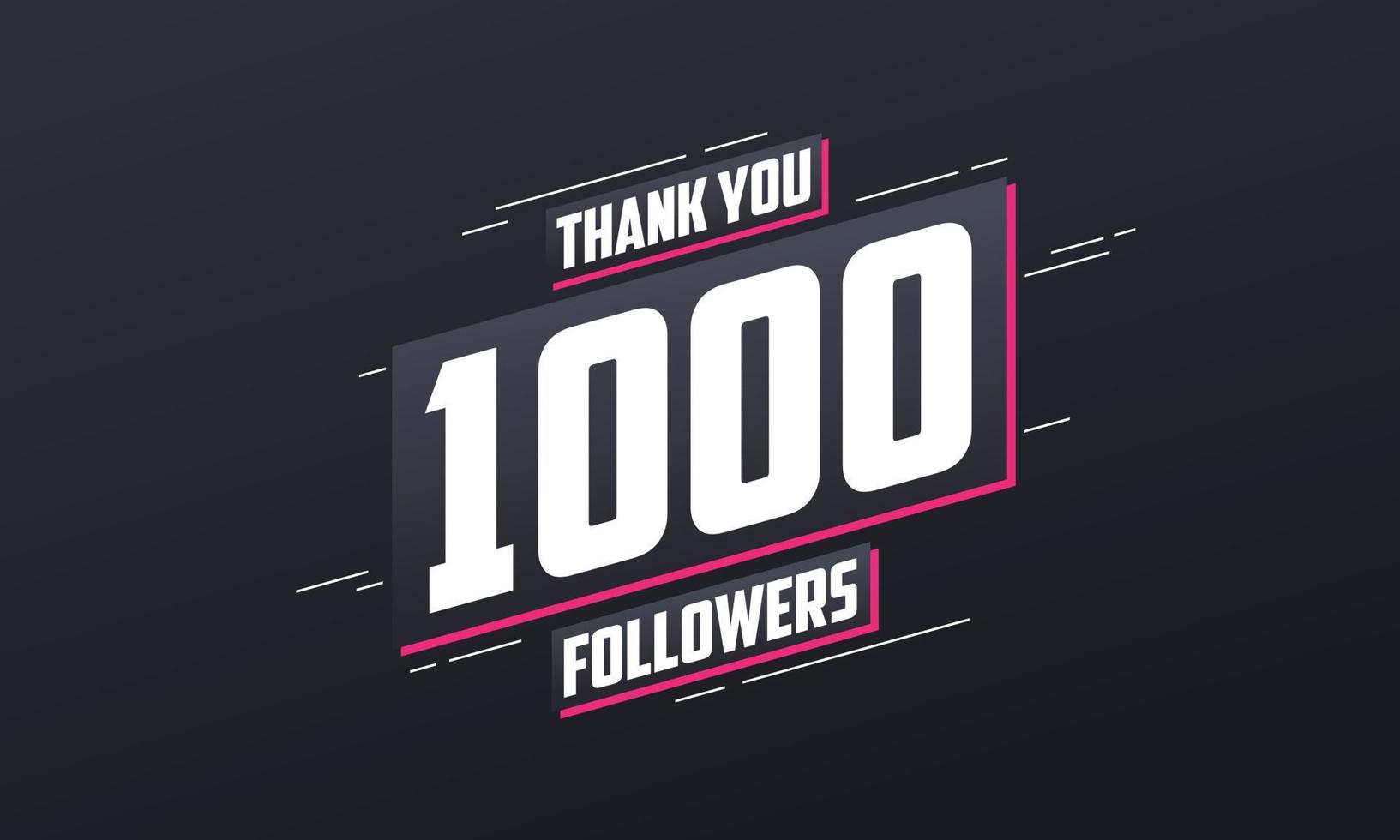 Thank you 1000 followers, Greeting card template for social networks. vector