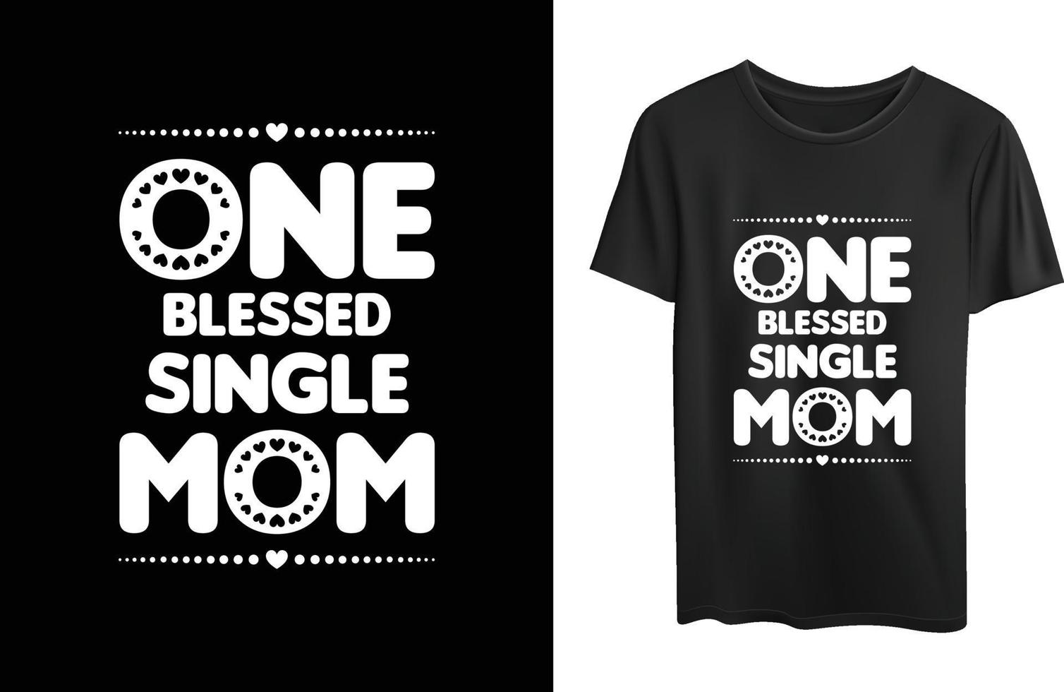 One blessed single mom vector