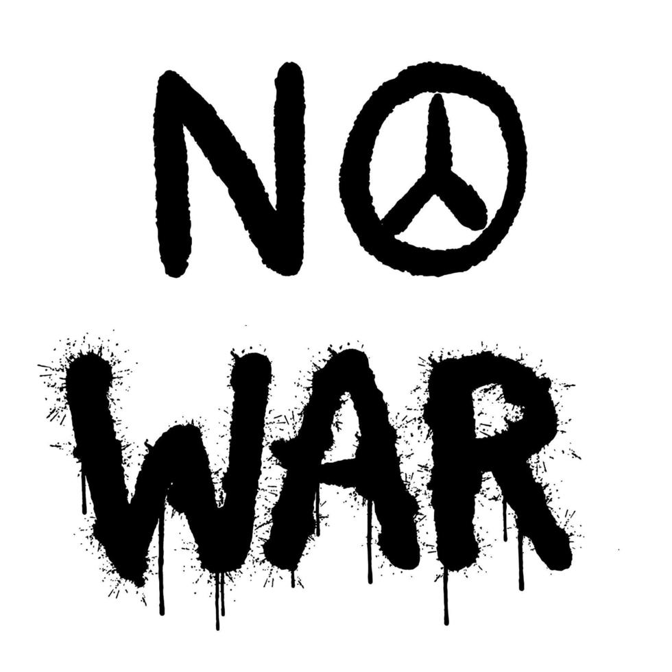No war text with peace sign vector illustration. Call to stop the war. Protest poster.
