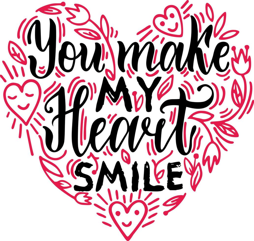 You make my heart smile. Calligraphy design on  heart shape background to valentines day. vector