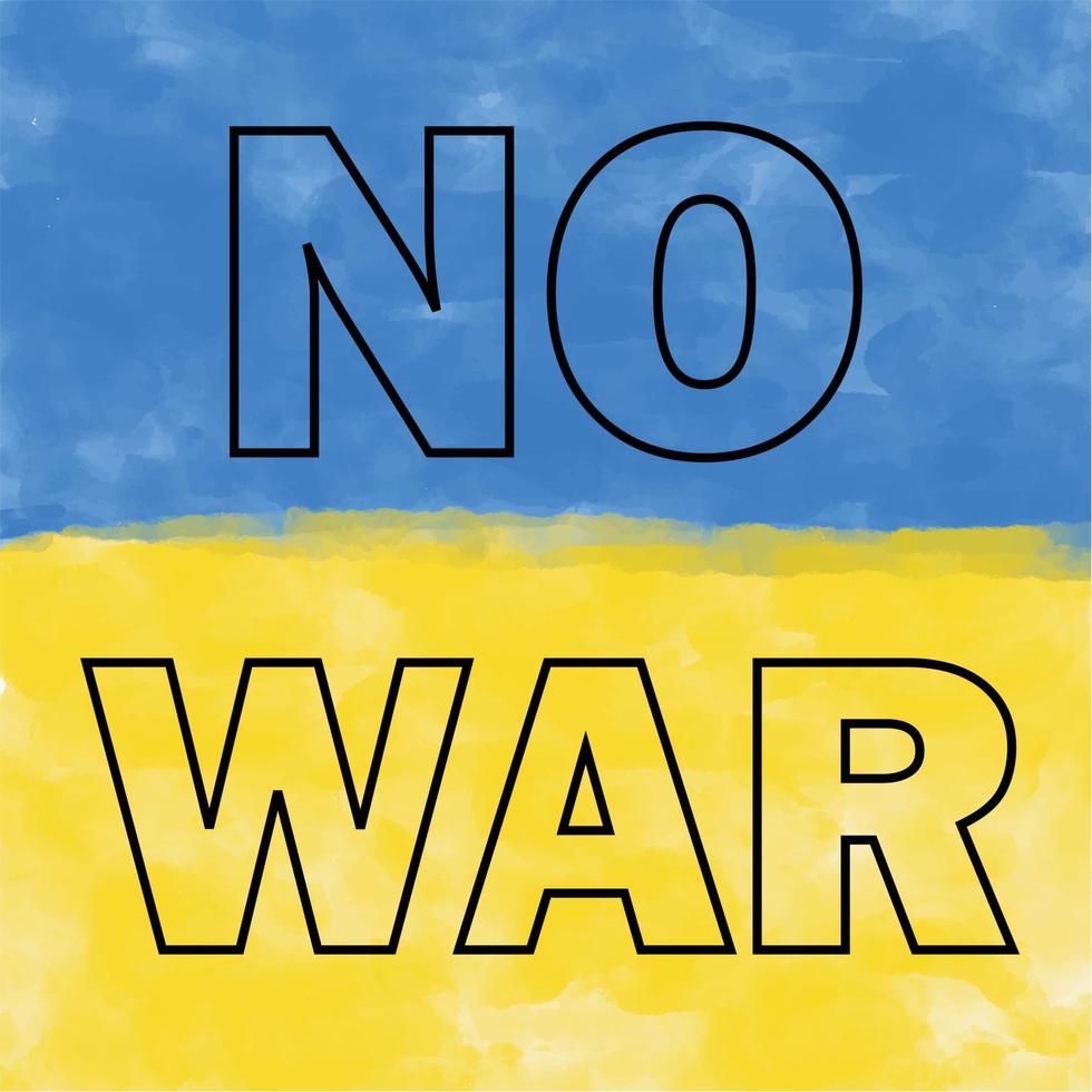 No war in Ukraine poster on ukrainian watercolor flag artistic background. Vector textured Ukrainian flag backdrop.