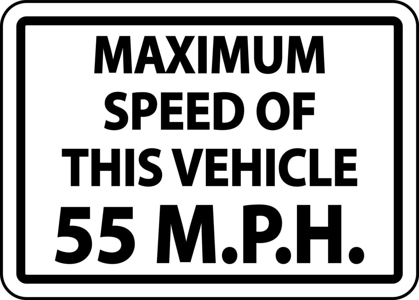 Maximum Speed 55 MPH Label Sign On White Background vector