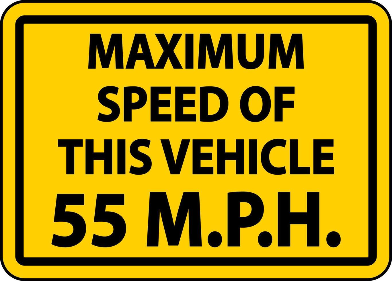 Maximum Speed 55 MPH Label Sign On White Background vector