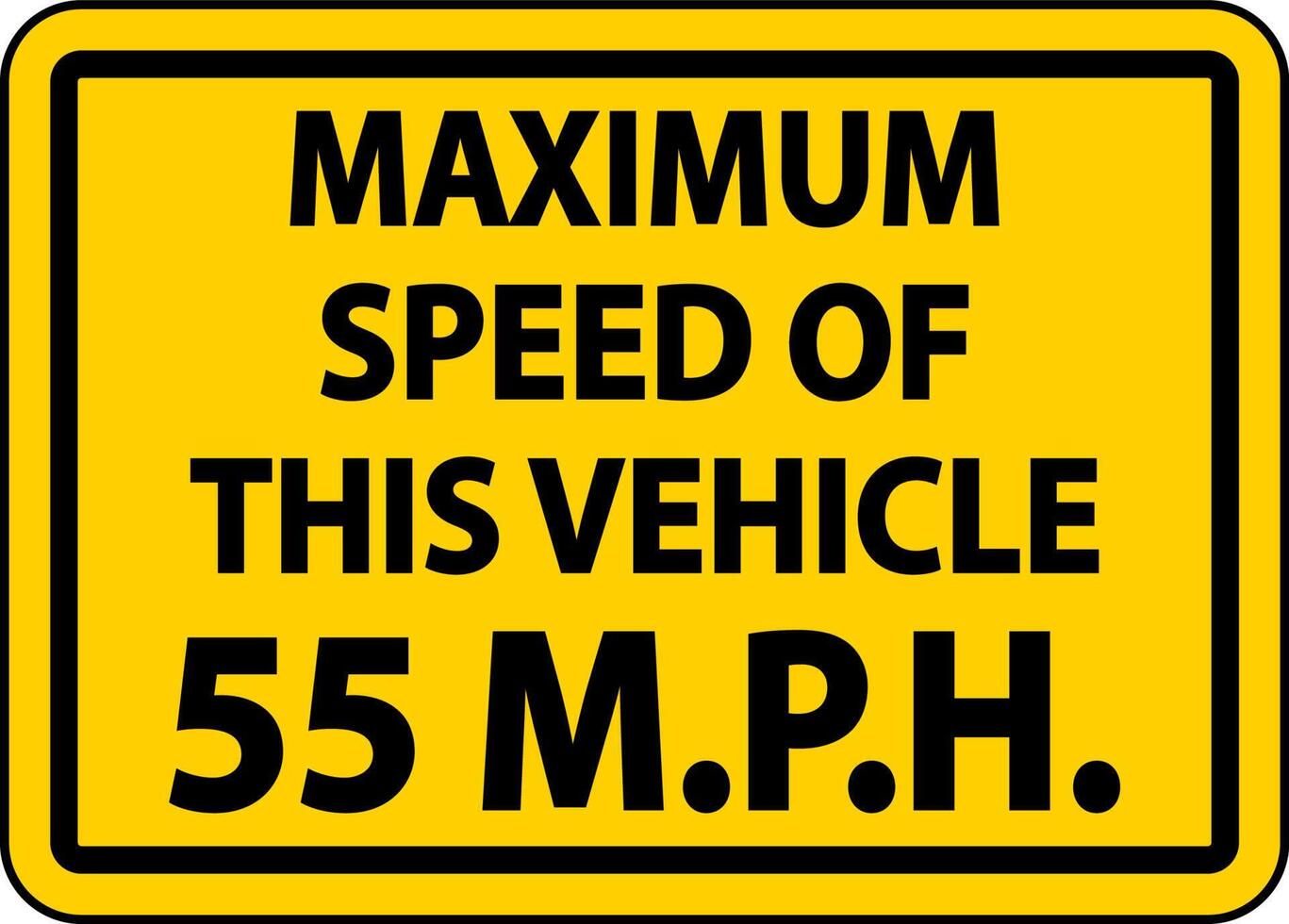 Maximum Speed 55 MPH Label Sign On White Background vector