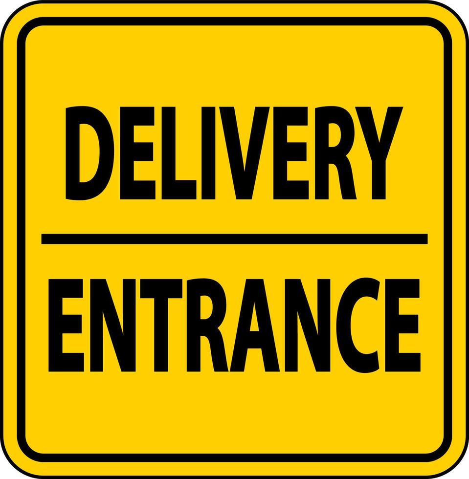 Delivery Entrance Sign On White Background vector