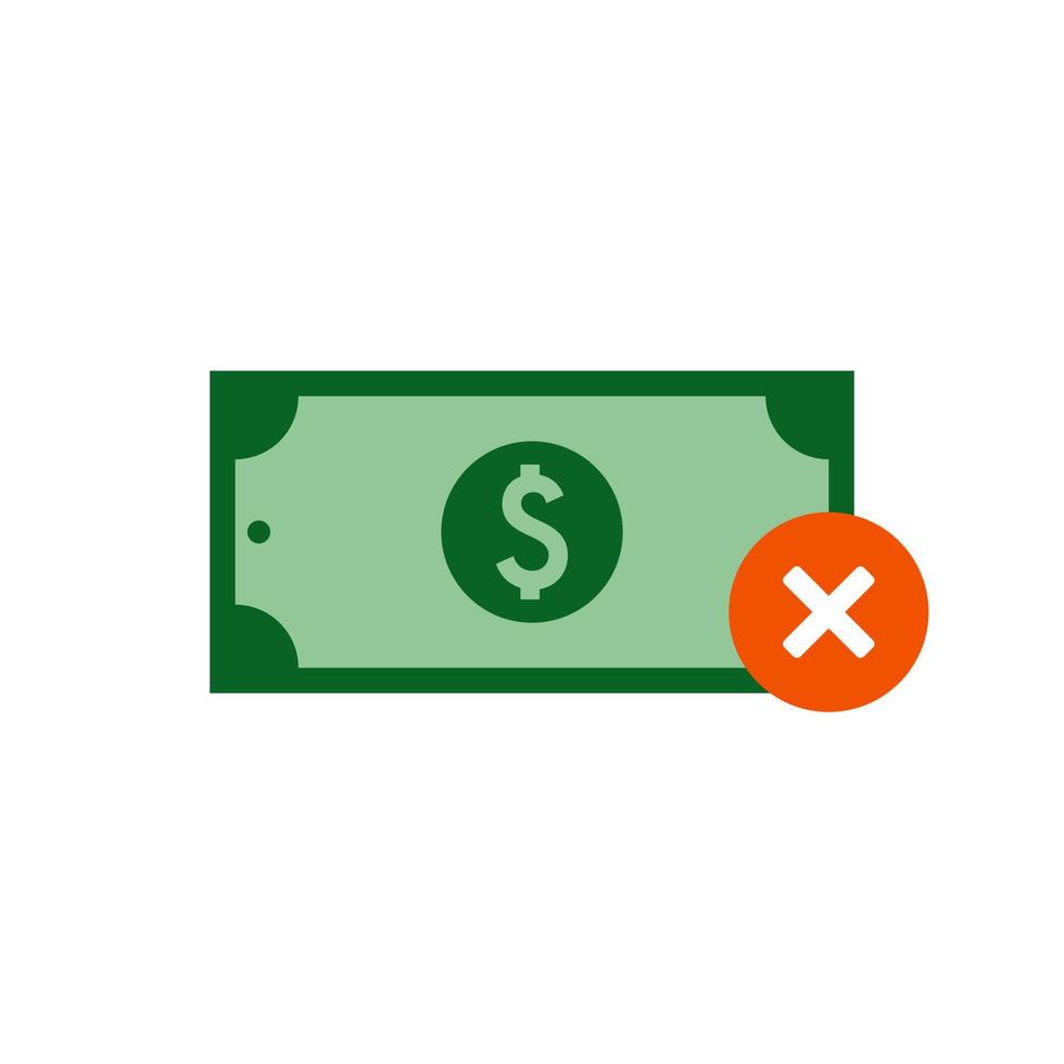 Money with cross mark or x mark for logo design illustrator, good deal symbol, investment business icon. can not use cash money or coin. Does not accept payment vector