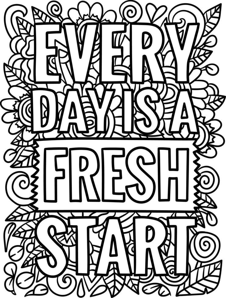 Everyday Is A Fresh Start Motivational Coloring vector