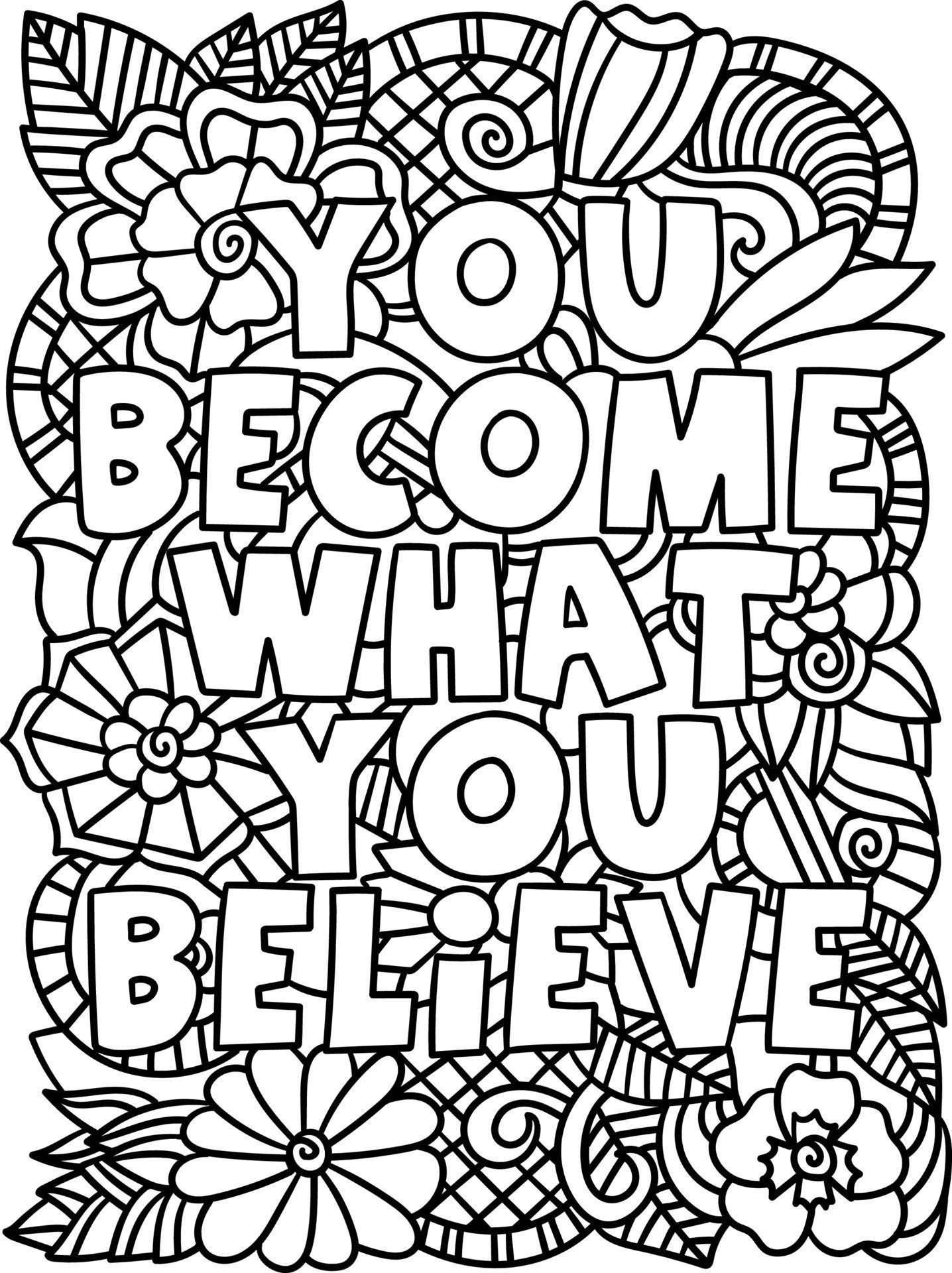 Motivational Floral Quote Coloring Page For Adults 7066874 Vector Art At Vecteezy Motivational Floral Quote Coloring Page For Adults 7066874 Vector Art At Vecteezy