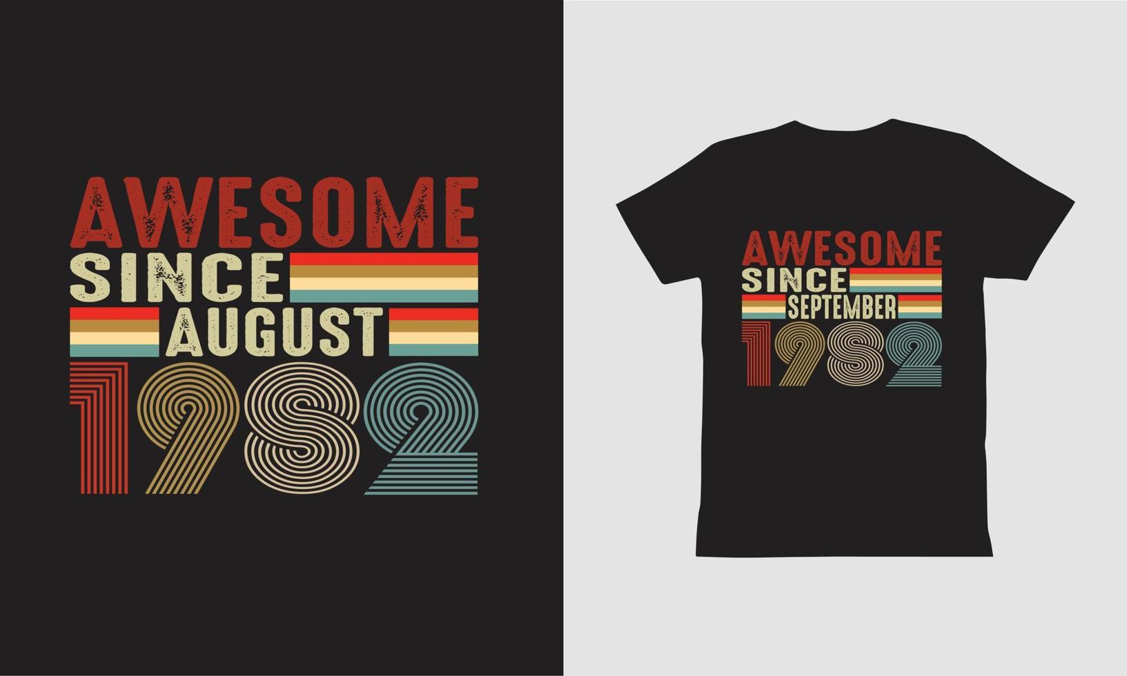 impresionante desde agosto y septiembre de 1982 diseño de camiseta vector