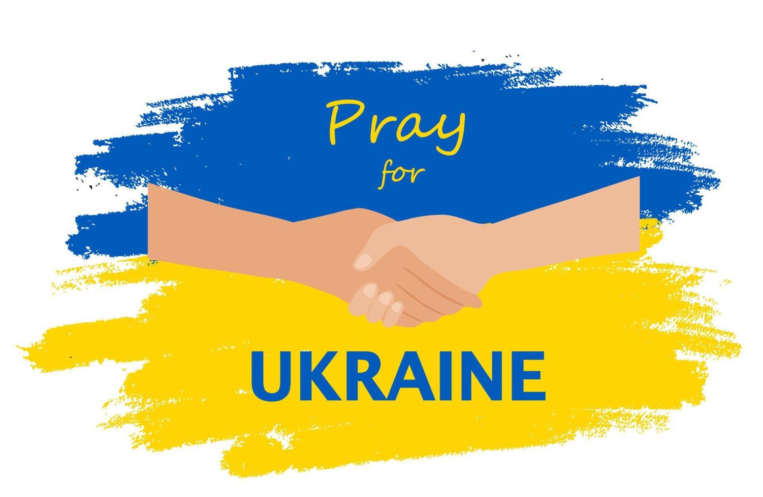 Pray for Ukraine, handshake for negotiations and peace, no war between Ukraine and Russia vector illustration