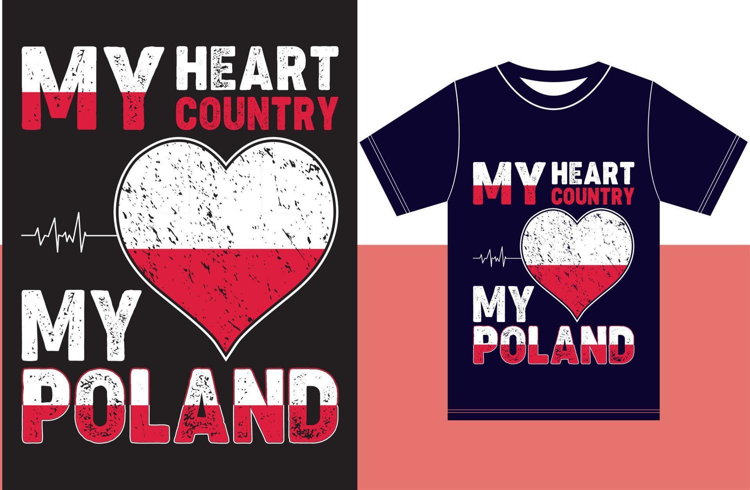 My Heart, My Country, My Poland. Typography Vector Design