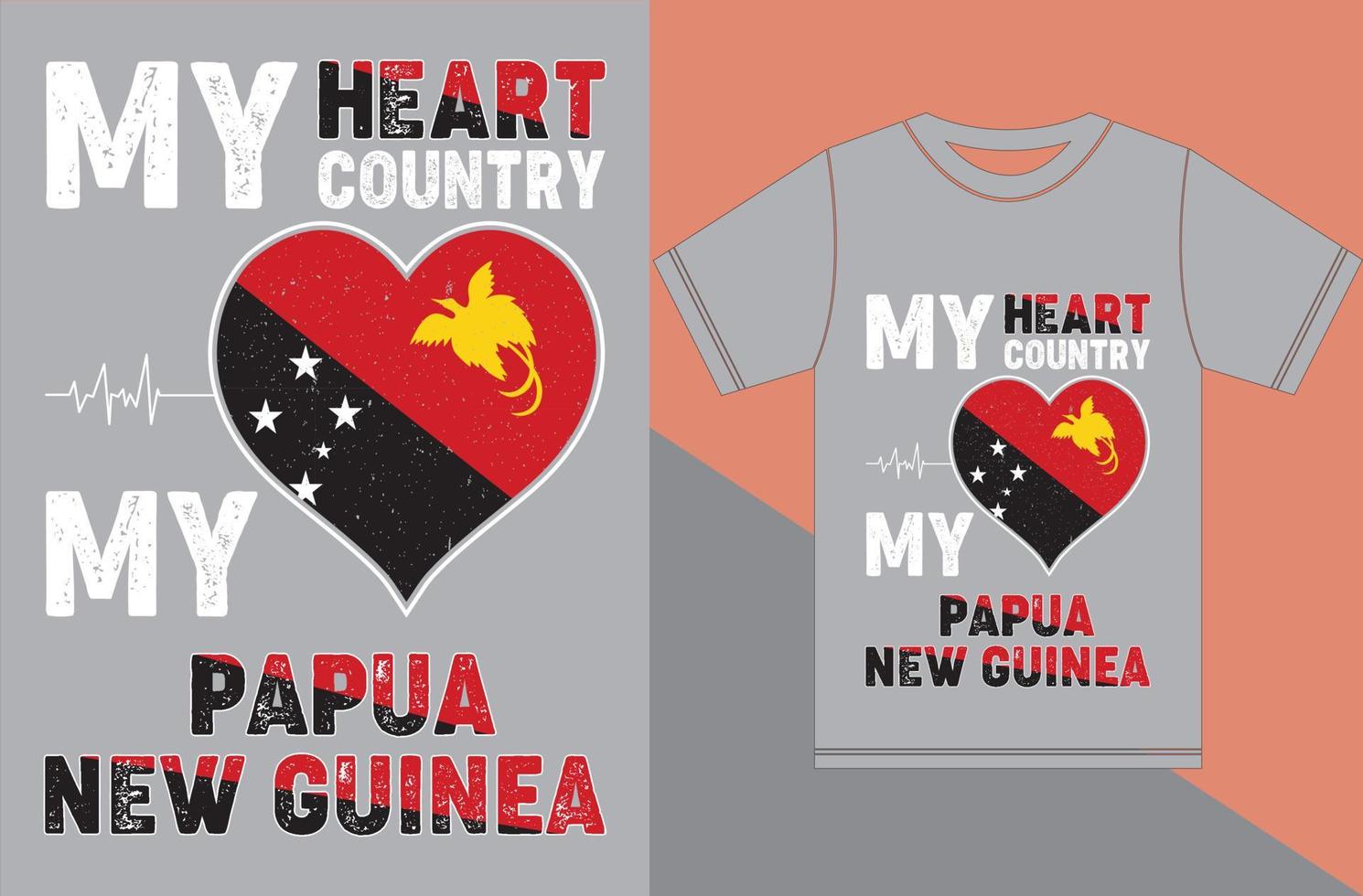 My Heart, My Country, My Papua New Guinea. Typography Vector Design