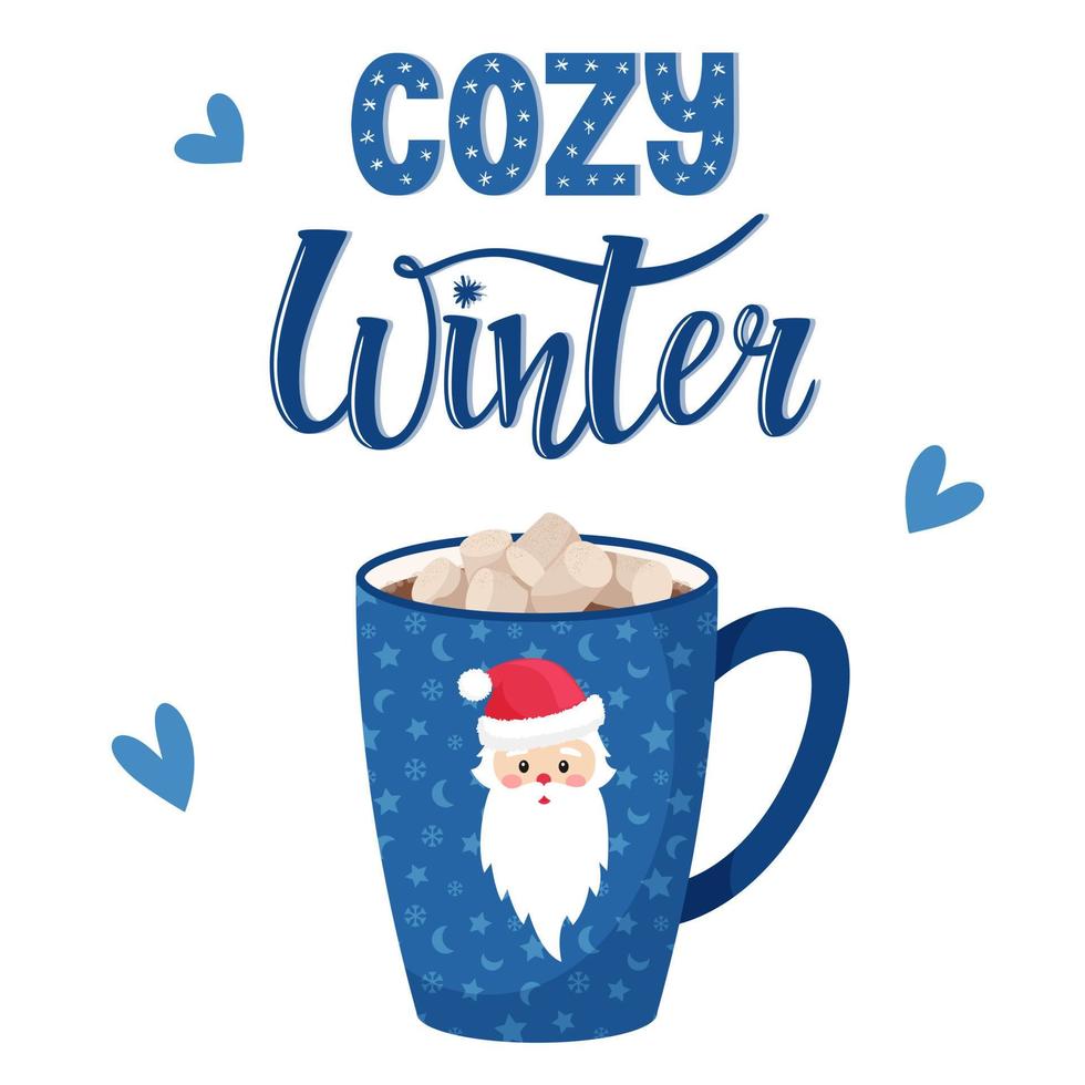 A mug of coffee or cocoa with marshmallows. Blue Cup with Santa Claus.Handwritten inscription Cozy winter. Hand lettering. Vector illustration in a flat style with hand-drawn letters.Isolated on white