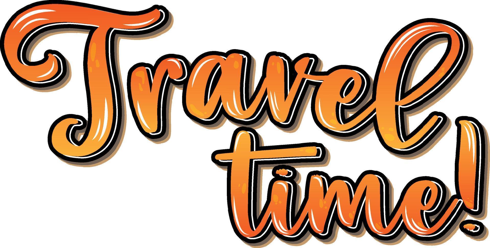 Travel time hand drawn lettering logo vector