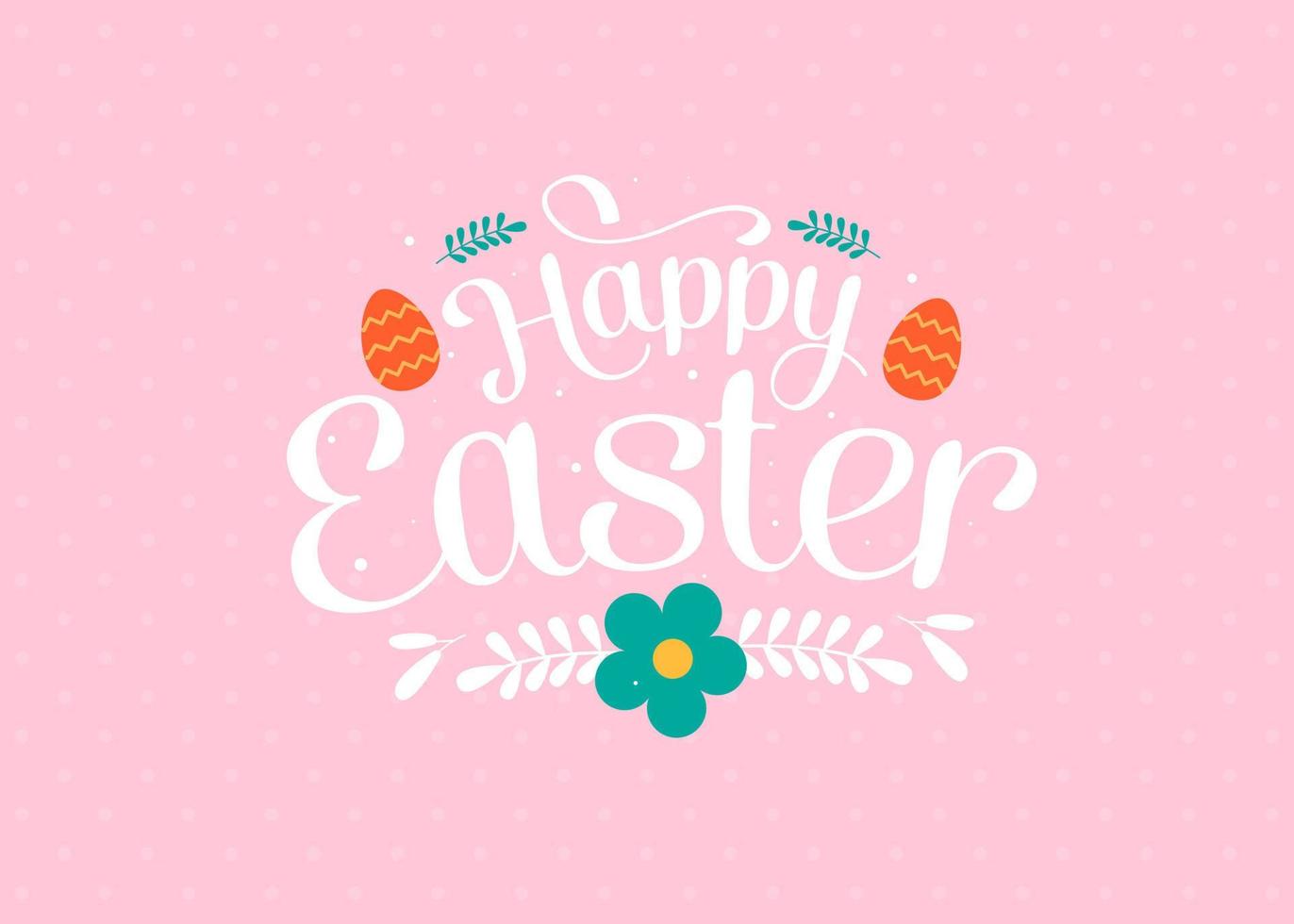 Happy Easter vector Colorful greeting card with flowers eggs lettering calligraphy. Happy Easter lettering greeting card. Hand-drawn lettering poster for Easter. Happy Easter quotes vector.
