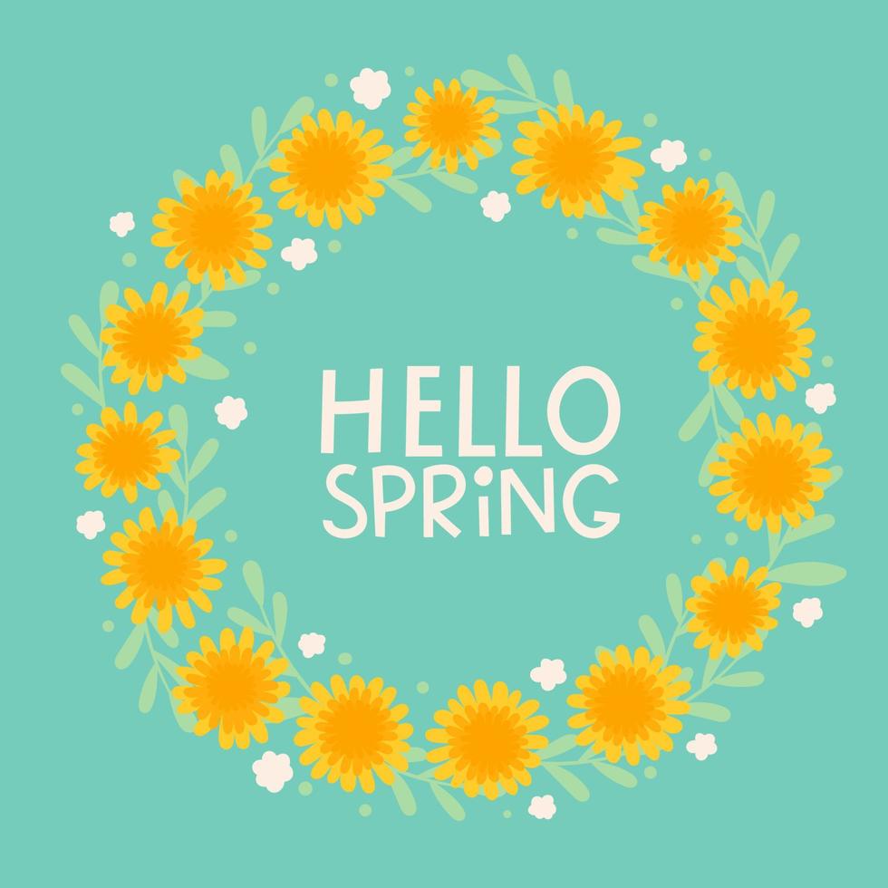 A wreath of dandelions with the signature hello spring. Cute vector illustration in hand drawn style