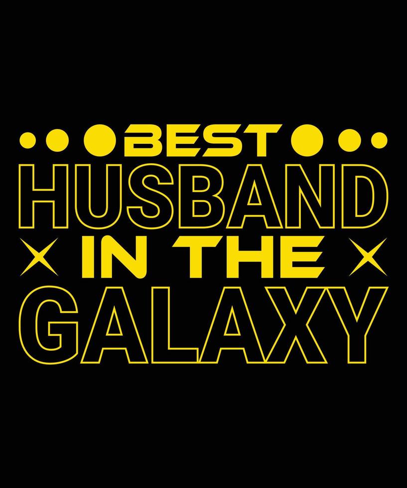 mejor esposo en el diseño de camiseta de tipografía galaxy vector