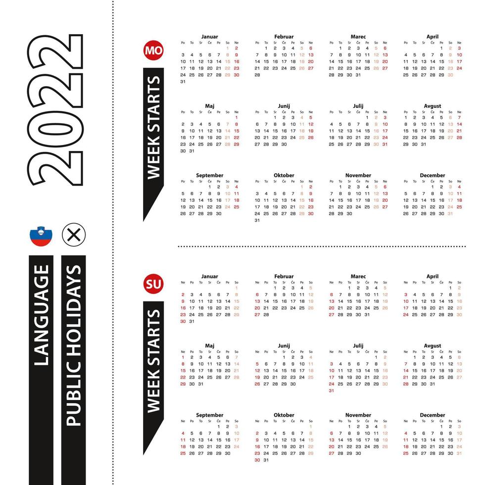 Two versions of 2022 calendar in Slovenian, week starts from Monday and week starts from Sunday. vector
