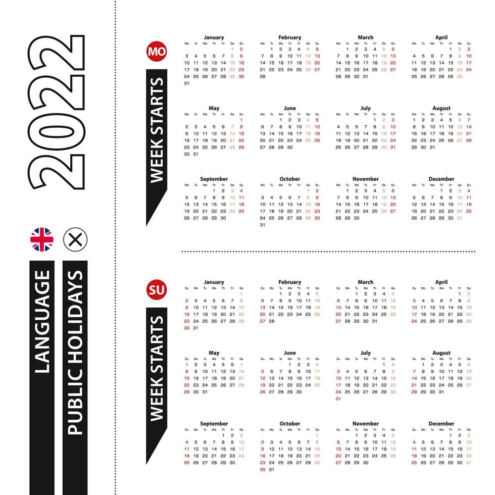 Two versions of 2022 calendar in English, week starts from Monday and week starts from Sunday. vector