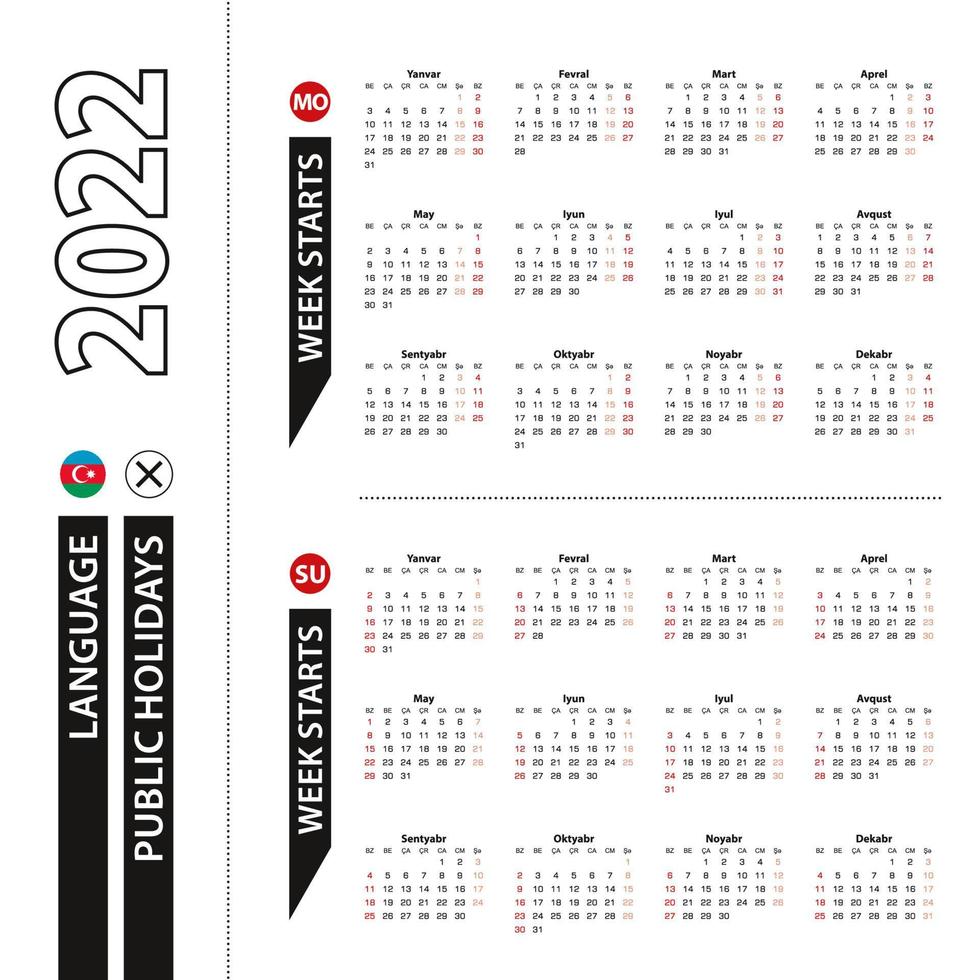 Two versions of 2022 calendar in Azerbaijani, week starts from Monday and week starts from Sunday. vector