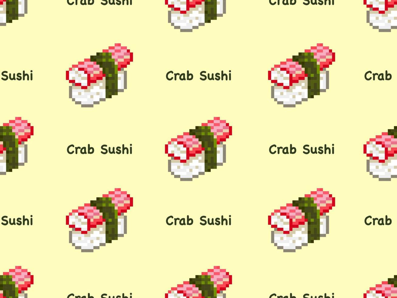 Crab sushi cartoon character seamless pattern on yellow background.Pixel style vector