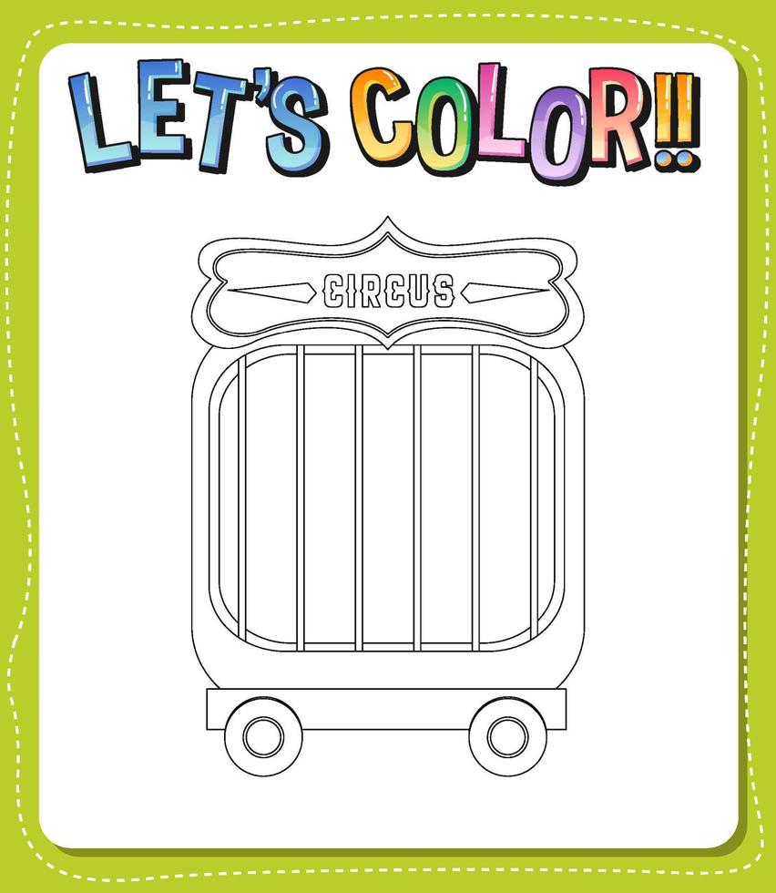 Worksheets template with lets color text and circus cart outline vector