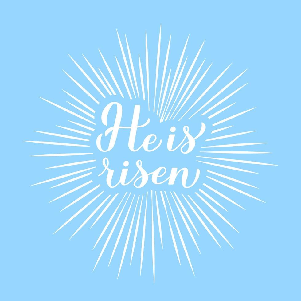 He is risen modern calligraphy hand lettering with rays on blue background. Christen Quote typography poster. Easy to edit vector template for Easter greeting card, banner, sticker, etc.