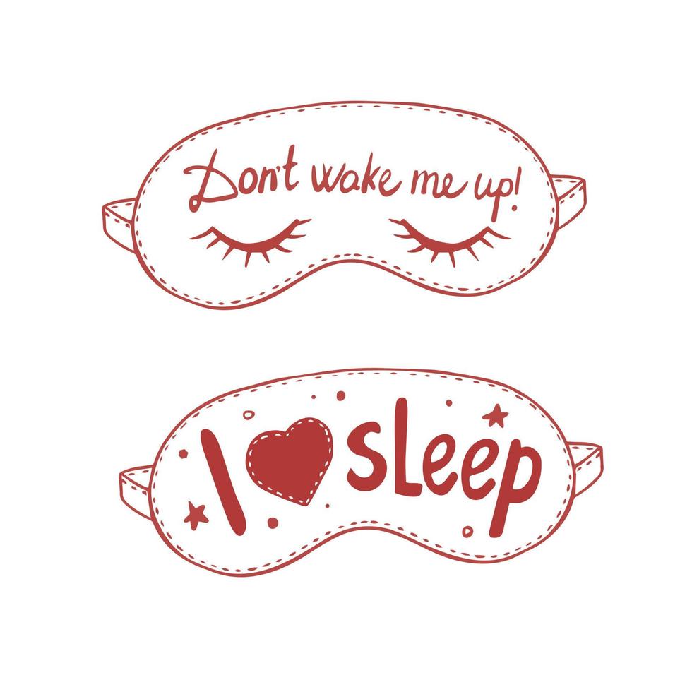 An illustration with a sleep mask and an inscription. Drawing of closed eyes. Caligraphic lettering hand drawn. Nighttime facial accessory, a relaxing blindfold for traveling. vector