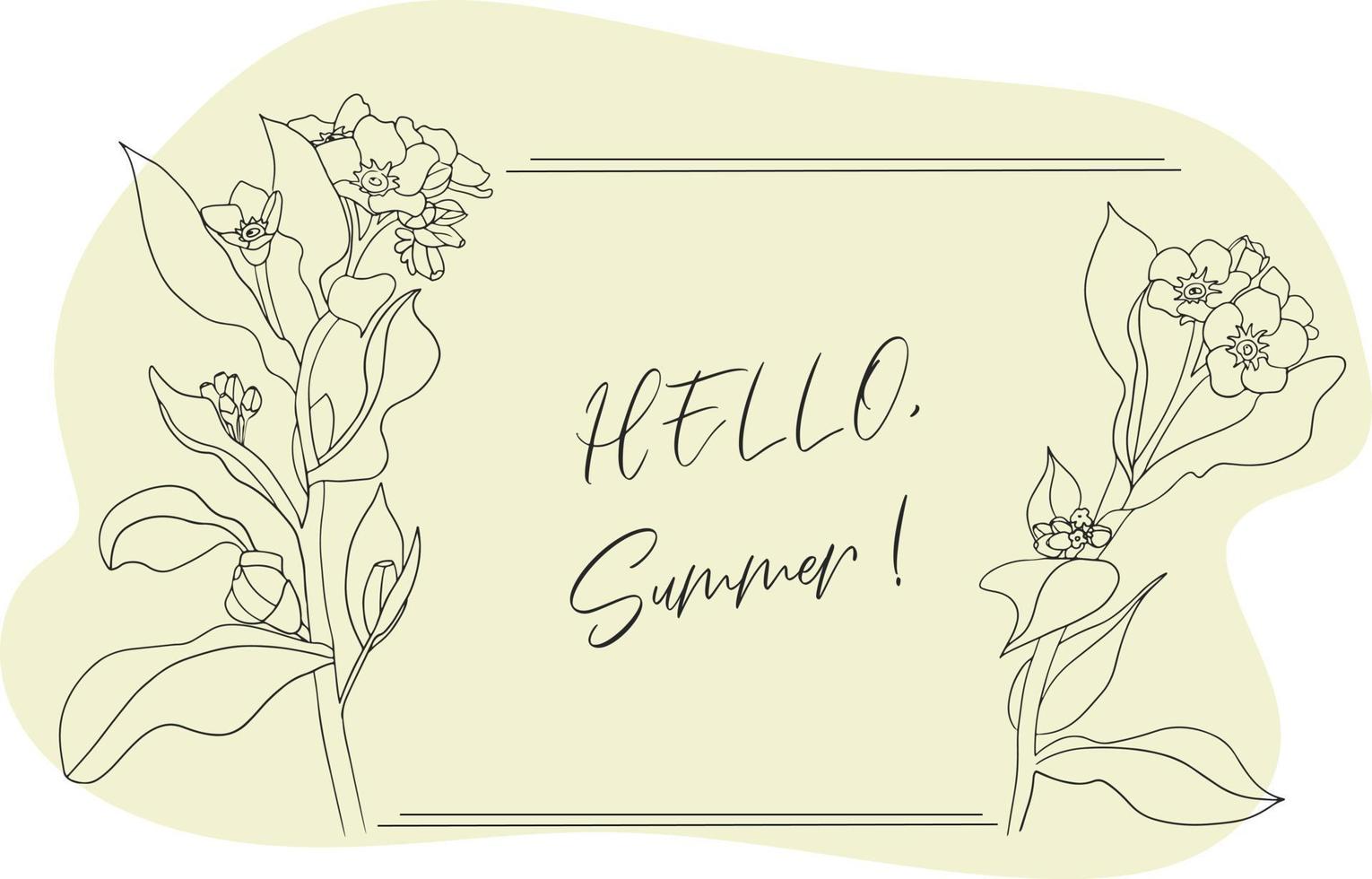 Frame with simple floral branches. Plant with flowers and leaves. Line art hand drawing. Lettering Hello Summer vector