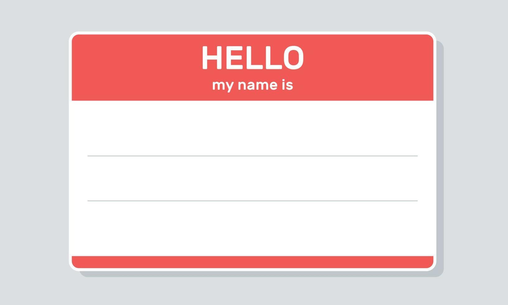 Hello my name is... Tag Template. Welcome sticker. Vector illustration on white background