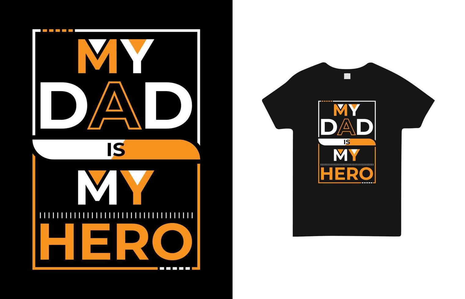 mi papá es mi diseño de camiseta de héroe vector gratis