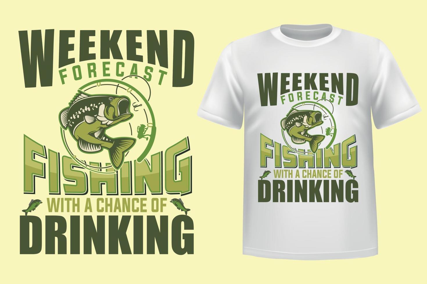 Weekend forecast fishing with a chance of drinking vector