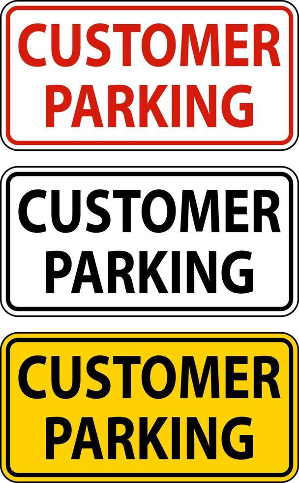 Customer Parking Sign On White Background vector