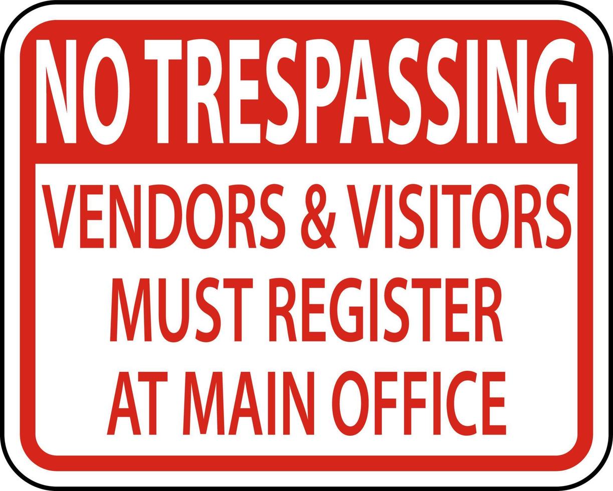 Vendors and Visitors Must Register Sign On White Background vector
