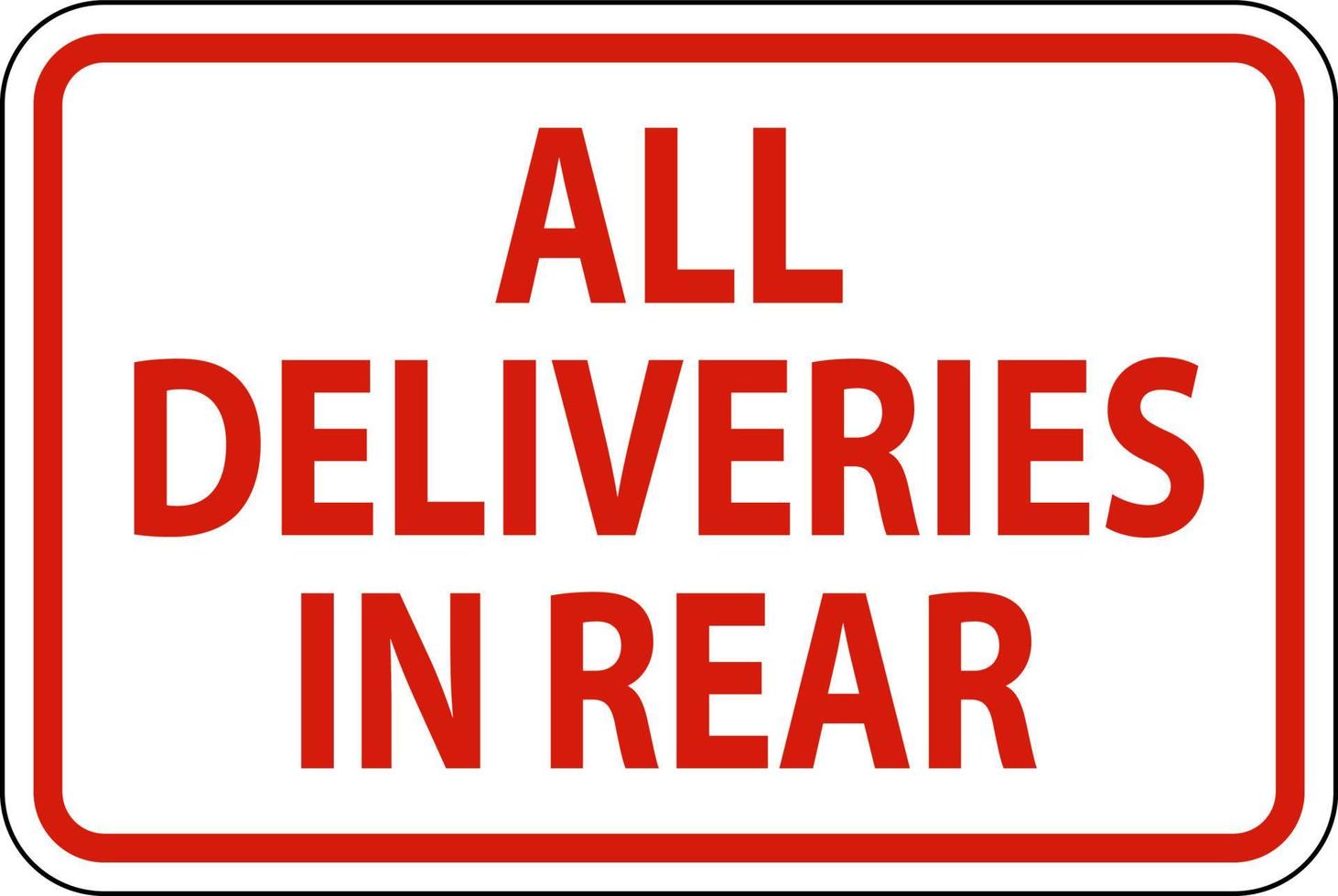 All Deliveries In Rear Sign On White Background vector