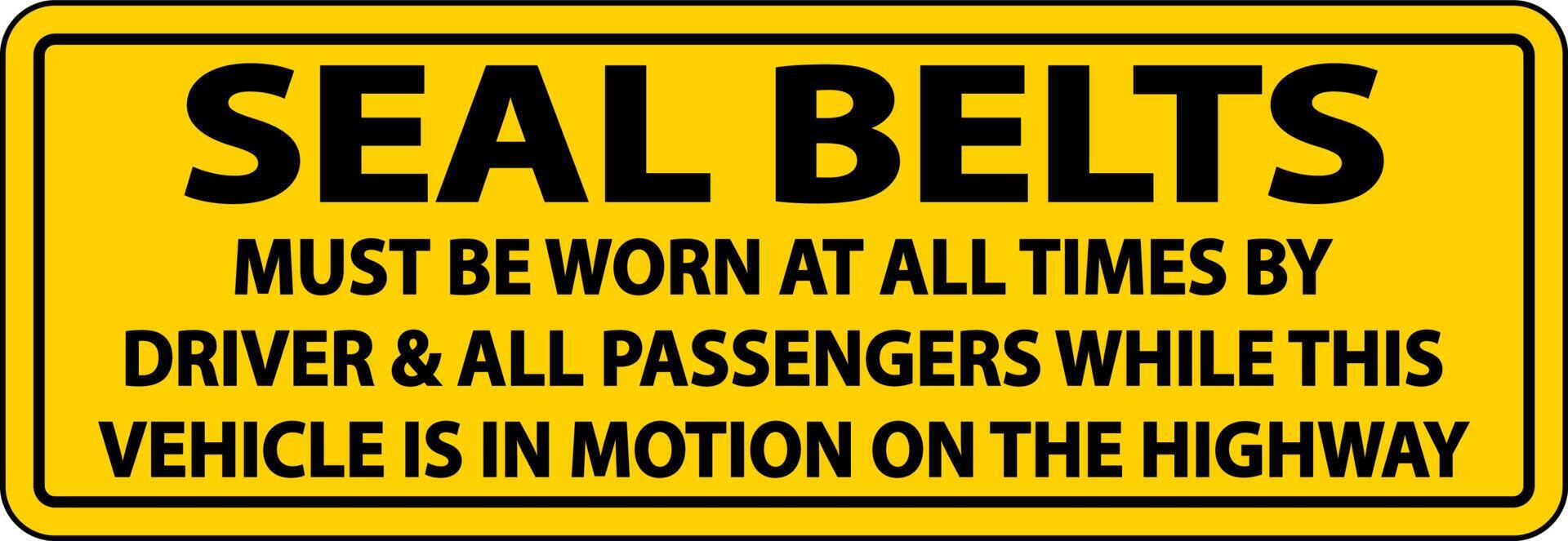 Seat Belts Must Be Worn Label Sign On White Background 7138425 Vector