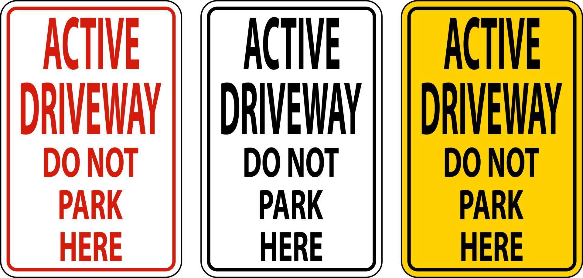 Active Driveway Sign On White Background vector