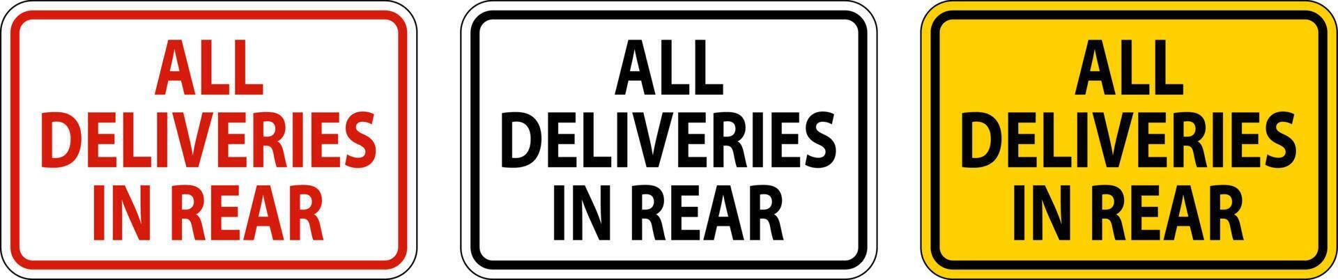 All Deliveries In Rear Sign On White Background vector