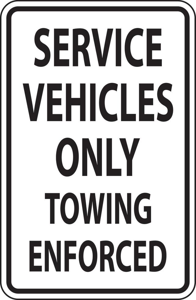 Service Vehicles Only Tow Away Sign On White Background 7138551 Vector