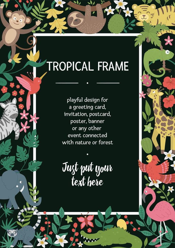 Vector vertical layout frame with cute exotic animals, leaves, flowers, fruits on black background. Funny banner design with tropical birds and plants. Jungle summer card template