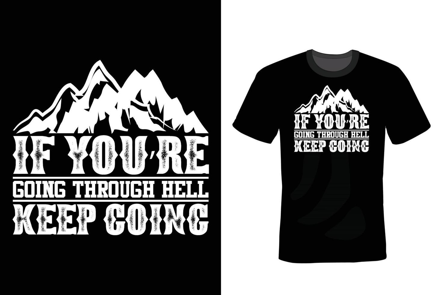 Hiking T shirt design, vintage, typography vector