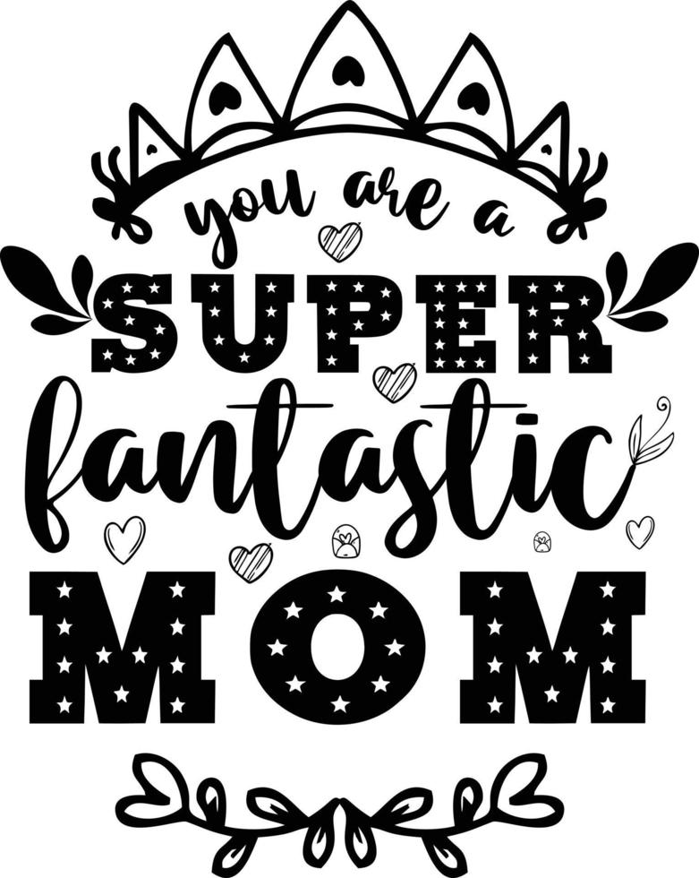 Mother's day typography t-shirt design vector