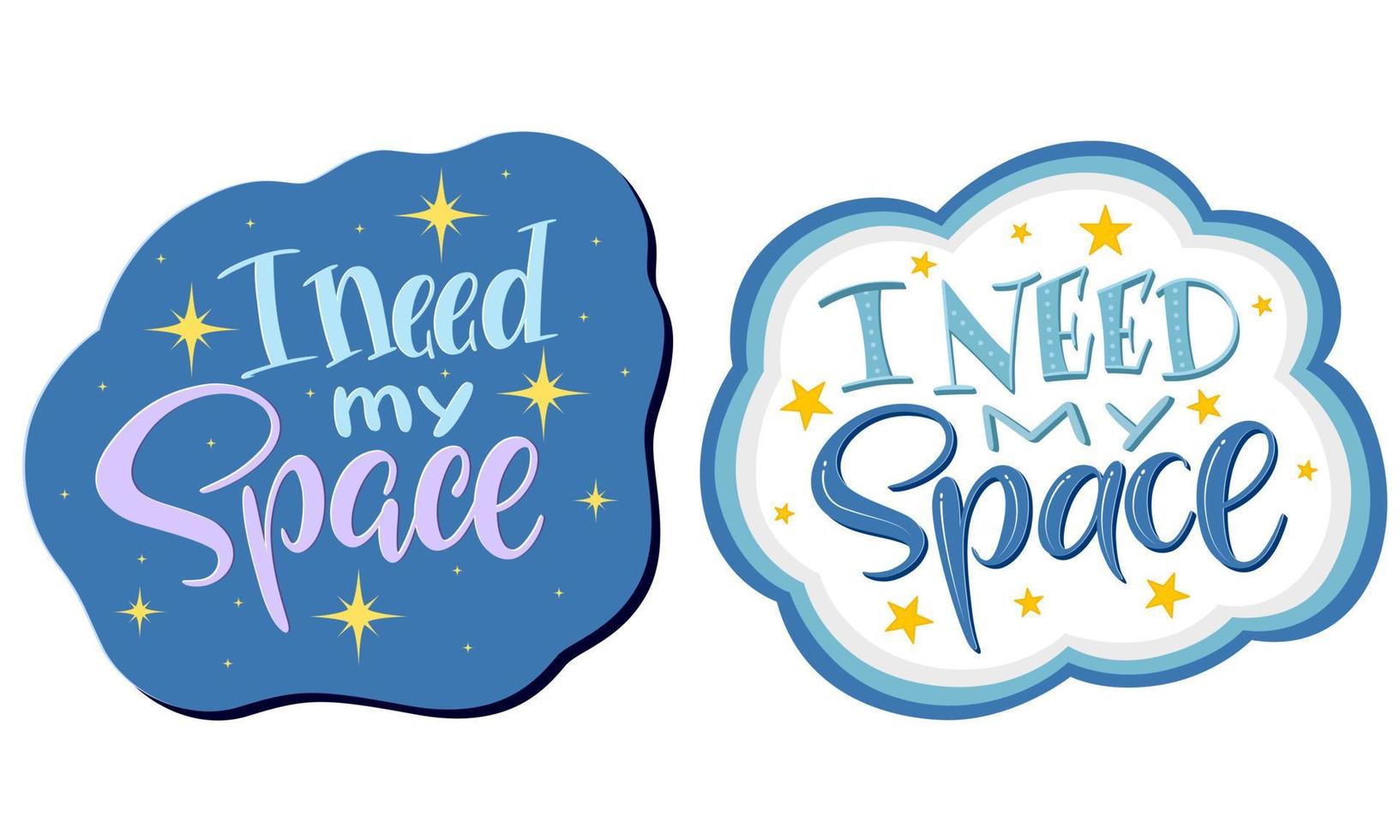 eslogan vectorial necesito mi espacio. diseño de galaxia con letras a mano para camisetas, tarjetas, carteles. vector