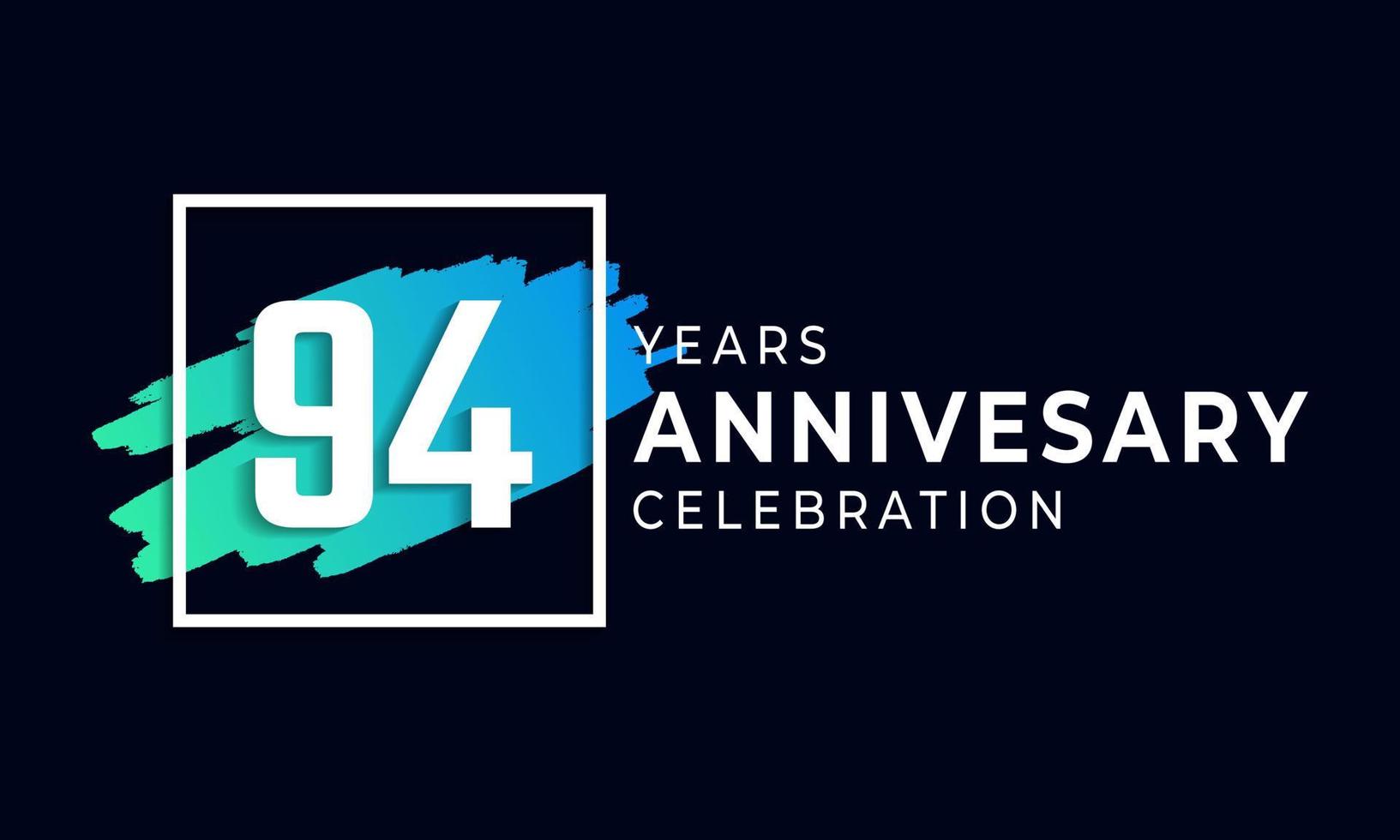 94 Year Anniversary Celebration with Blue Brush and Square Symbol. Happy Anniversary Greeting Celebrates Event Isolated on Black Background vector