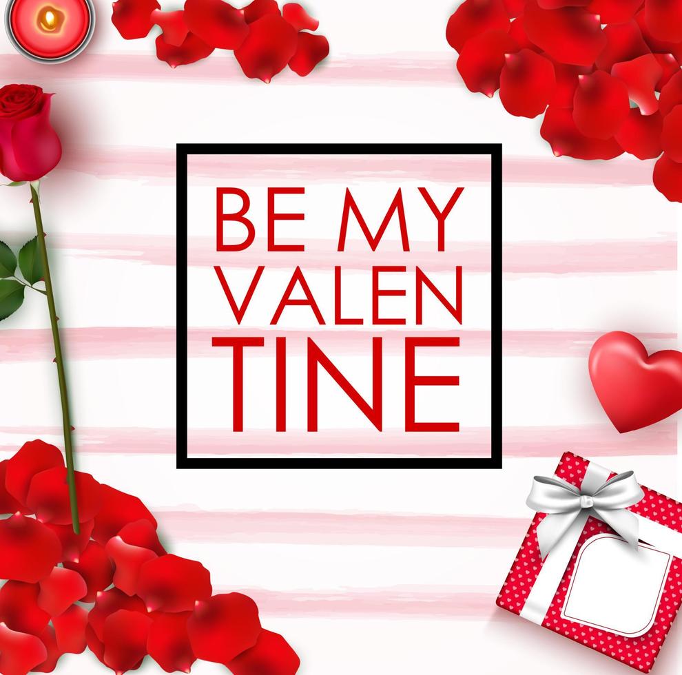Be my Valentine concept with square frame, red petal, candles, rose flower, heart and gift box vector