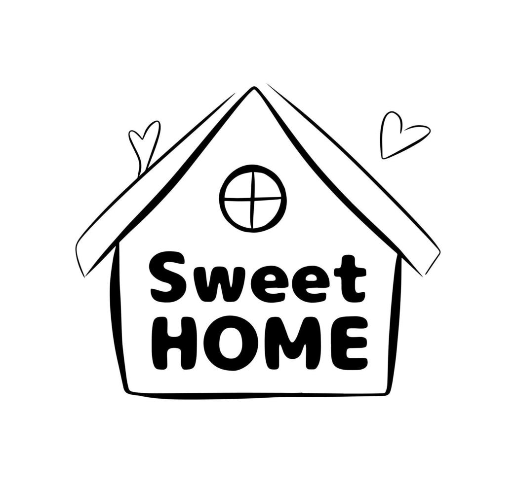 Sweet home isolated vector print template. Simple flat black outline sketch doodle drawing.