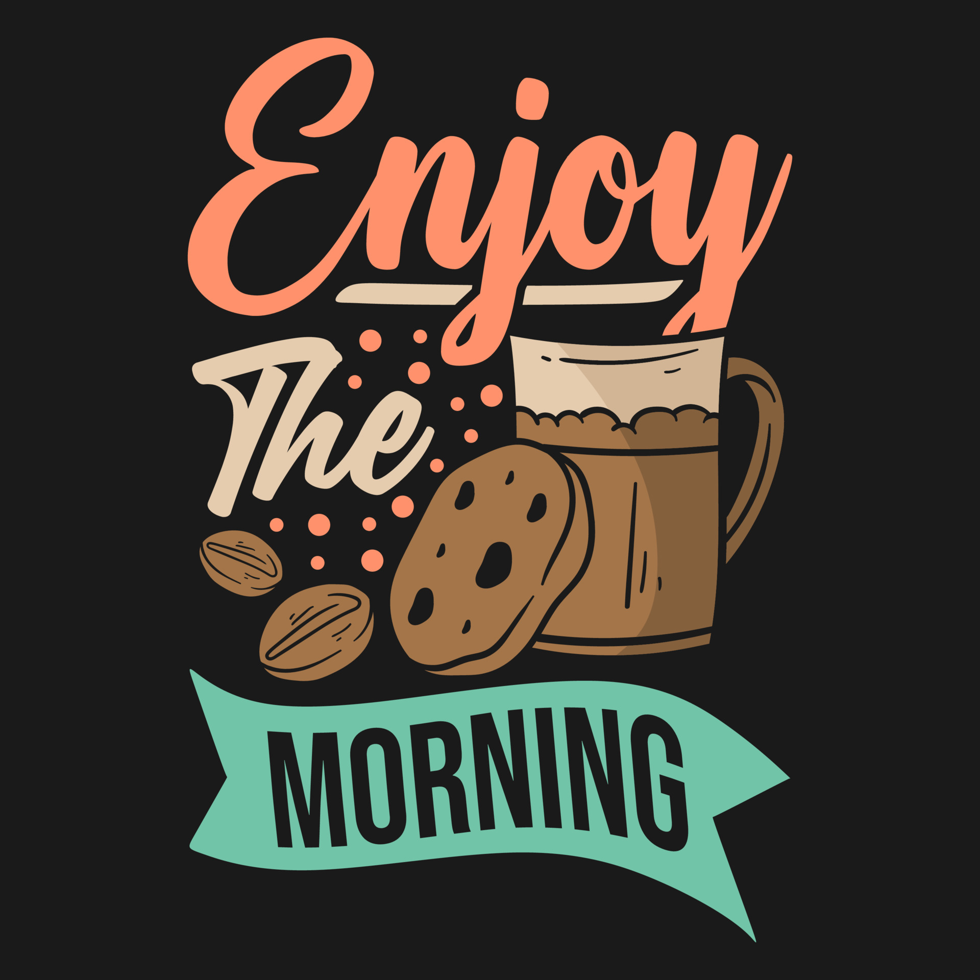 Enjoy the morning, Coffee quotes typography design 7170763 Vector Art at  Vecteezy