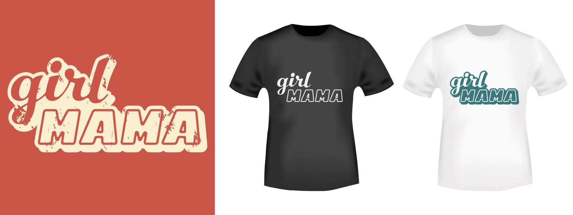 Girl Mama lettering for t-shirt stamp, tee print, applique, badge, label clothing, or other printing product. Vector illustration.