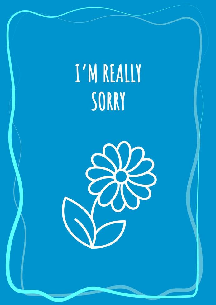 I am really sorry blue postcard with linear glyph icon. Greeting card with decorative vector design. Simple style poster with creative lineart illustration. Flyer with holiday wish