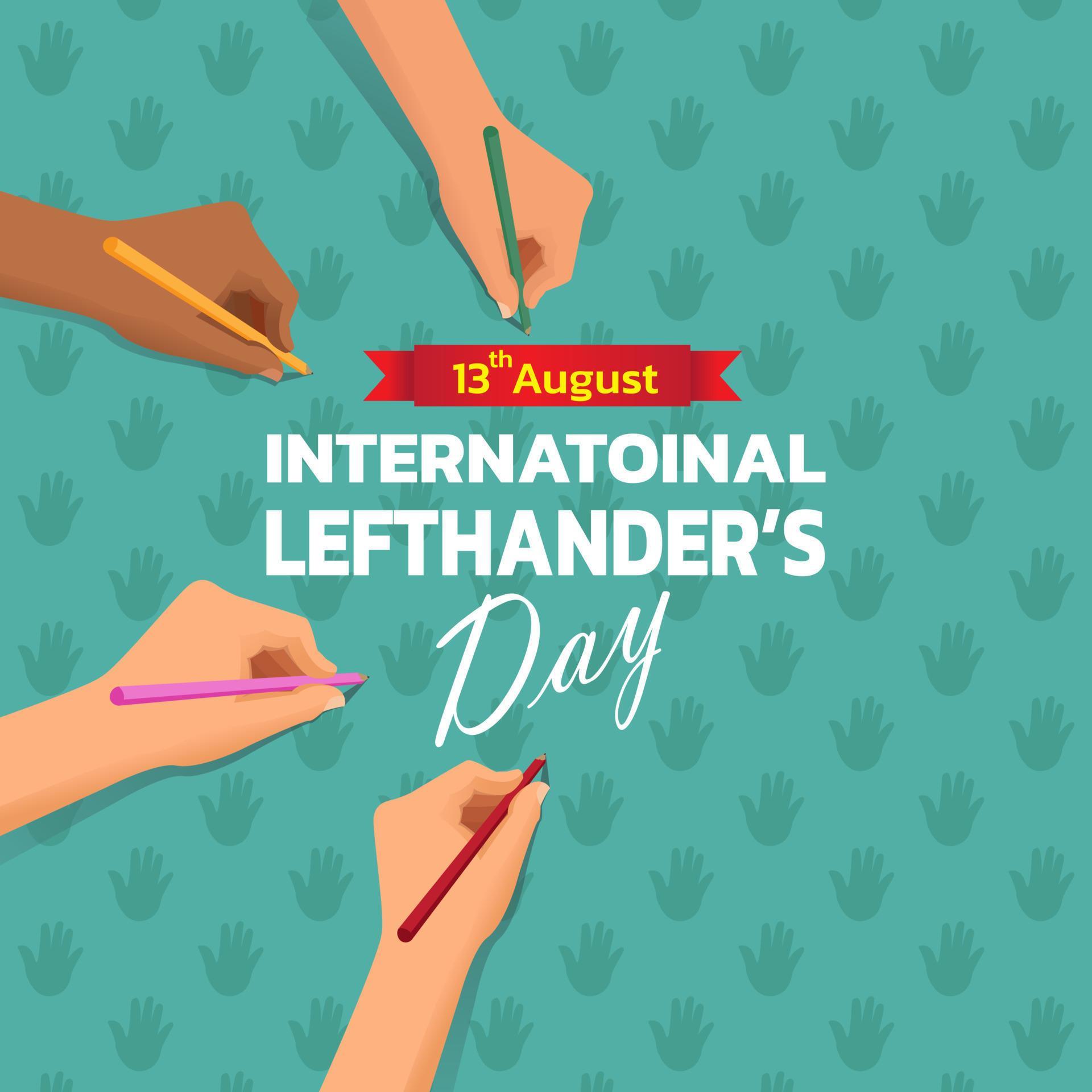 Happy Lefthanders Day 7203844 Vector Art at Vecteezy